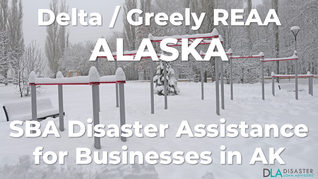 Delta / Greely REAA Alaska SBA Disaster Loan Relief for Severe Winter Storms AK-00051