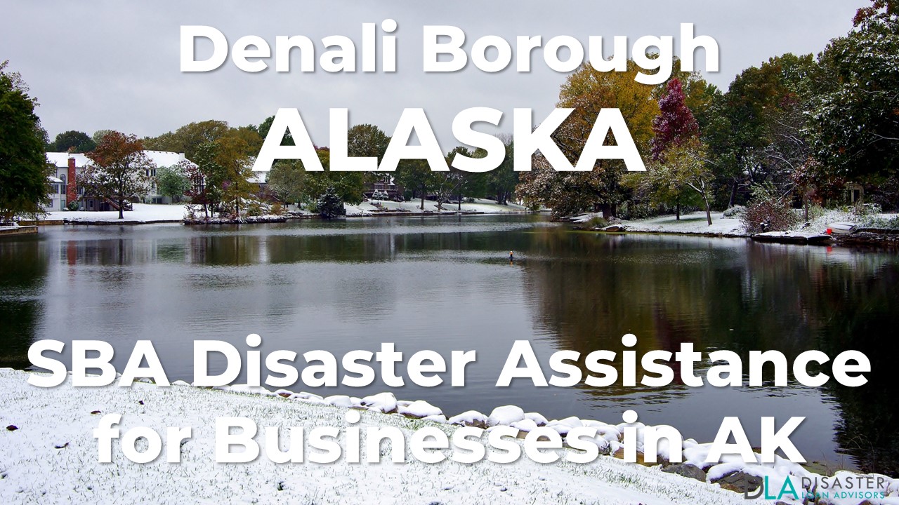 Denali Borough Alaska SBA Disaster Loan Relief for Severe Winter Storms AK-00051