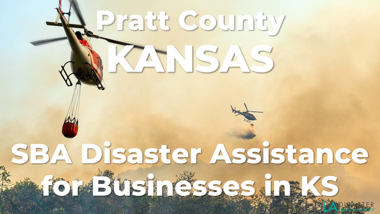 Pratt County Kansas SBA Disaster Loan Relief for Cottonwood Complex Fire KS-00150