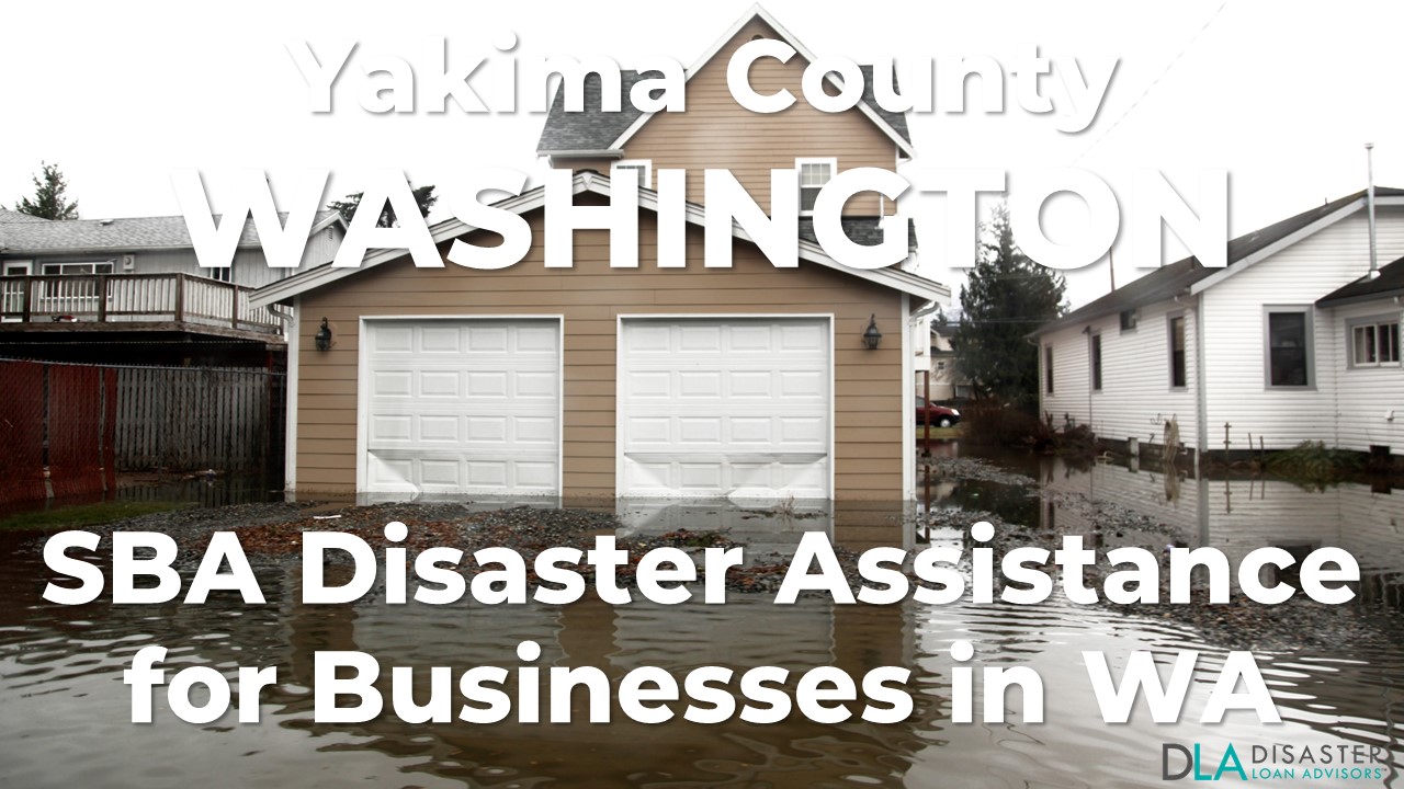 Yakima County Washington SBA Disaster Loan Relief for Winter Weather and Flooding WA-00103