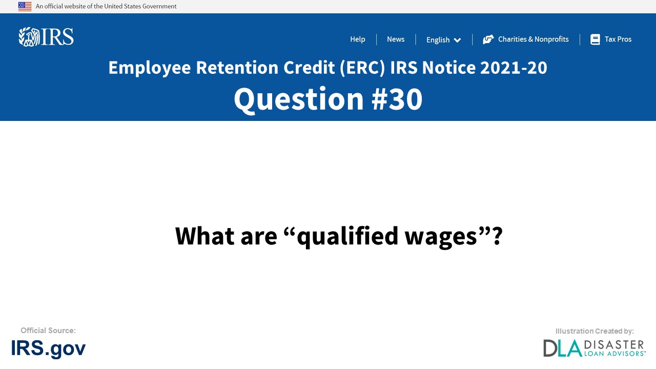 What are “qualified wages”? - #30 ERC IRS Notice 2021-20